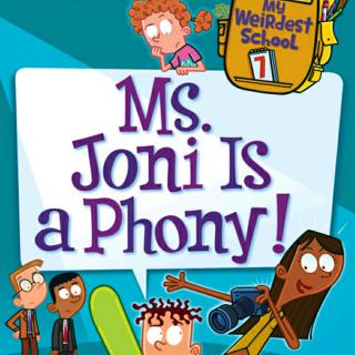My Weirdest School: Ms. Joni Is a Phony!  1