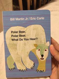 polar bear,polar bear,what do you hear