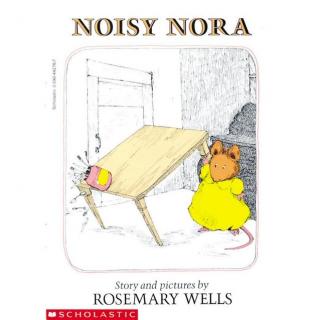 【艾玛读绘本】Noisy Nora 朗读