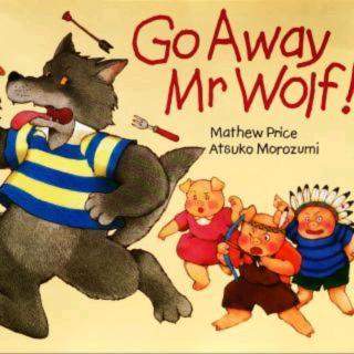 Go Away Mr Wolf!(语音版)
