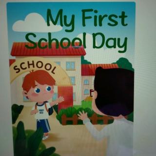 130.my first school day