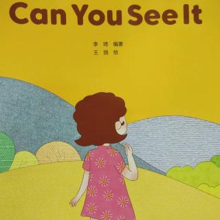 Can you see it？