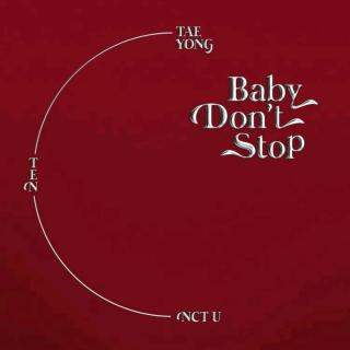 Ten、泰容-Baby Don't Stop