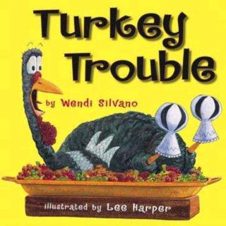 Turkey Trouble火鸡有难