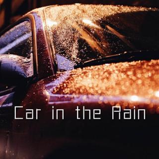 [雨音&车]-Car in the Rain