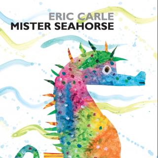 【凯西双语版】Mister seahorse 海马先生