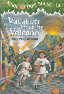 MTH #13 Vacation Under the Volcano