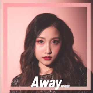 Away - 段诚鑫