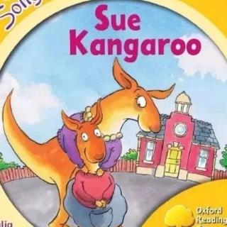 【英语故事】Sue Kangaroo