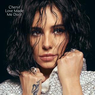 Love Made Me Do It——Cheryl