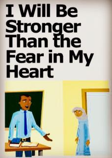 I Will Be Stronger Than the Fear in My Heart