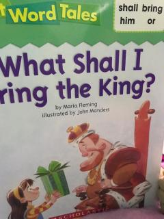 what shall I bring the King