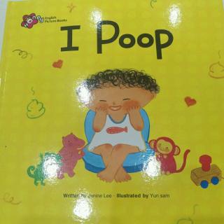 I poop