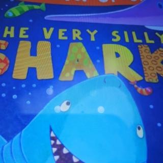 The very silly shark