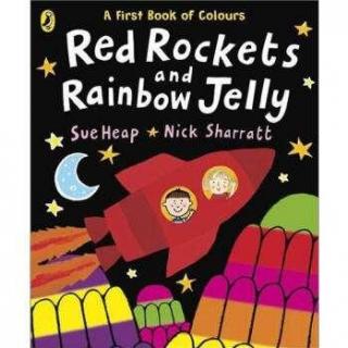 Red Rockets and rainbow jelly