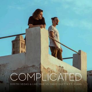 《Complicated》Dimitri Vegas & Like Mike / David Guetta / Kiiara