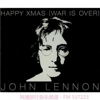 岁月留声(6) I 圣诞第一曲-约翰·列侬的经典《圣诞快乐》