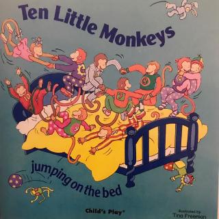 Ten little monkeys jumping on the bed(23)