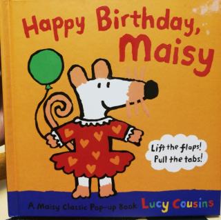 Happy birthday, Maisy