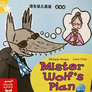 Mister wolf's plan