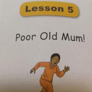 Poor Old Mum