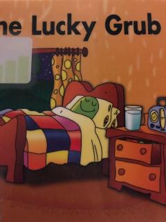 The Lucky Grub