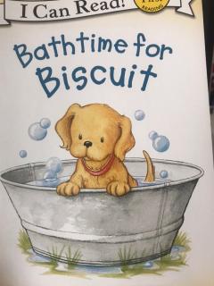 饼干狗 | Bathtime for Biscuit