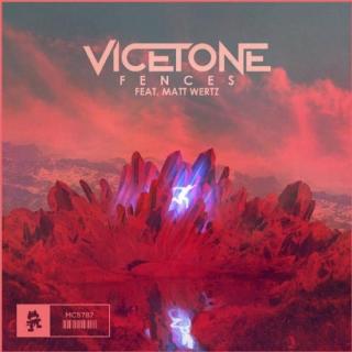 Vicetone - Fences (feat. Matt Wertz) - Single (2019