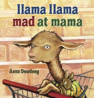 Llama Llama mad at mama