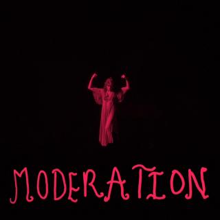 Moderation——Florence + The Machine