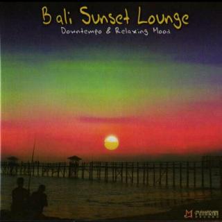 哈他瑜伽音乐@Bali Sunset Lounge : Downtempo & Relaxing Mood