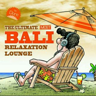 流瑜伽音乐@The Ultimate Most Bali Relaxation Lounge