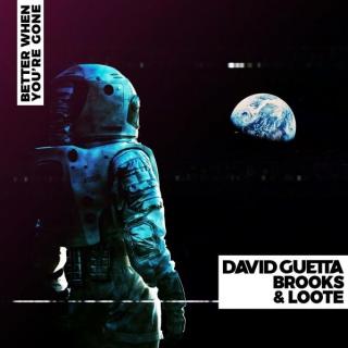 David Guetta, Brooks & Loote - Better When You're Gone - Single (2019)  