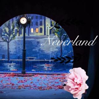 【谭赵】Neverland