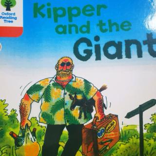 牛津阅读树-Kipper and the Giant