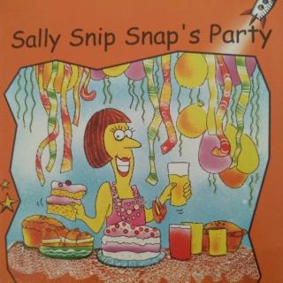 《Sally Snip Snap`s Party》