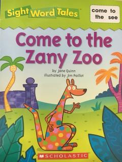 Come to the Zany Zoo