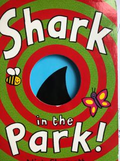 Shark in the park 朗读