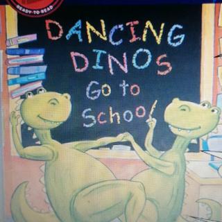 Dancing Dinos go to school课文朗读