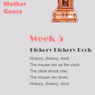 2019Week5-Hickory Dickory Dock