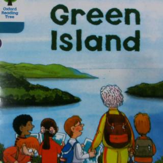 牛津树9级 Green Island 9-1