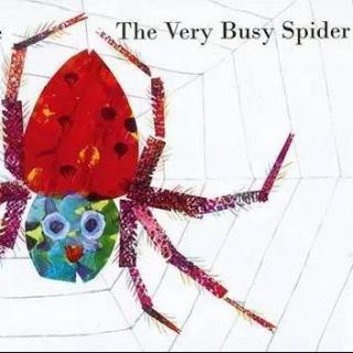 [Jasmine讲故事]The very busy spider很忙很忙的蜘蛛