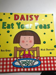 英语绘本《Daisy eat your peas》