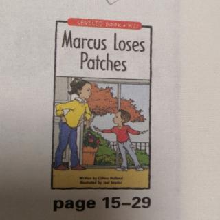 Marcus Loses Patches