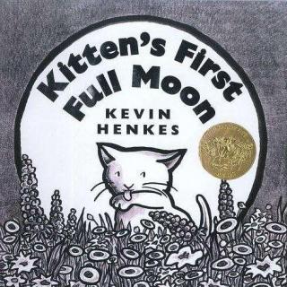 【爱丽丝读童书】| 《小猫咪追月亮》Kitten's First Full Moon