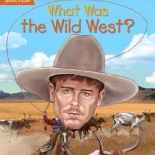 What Was the Wild West?C1-2