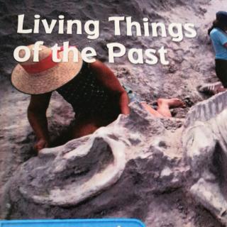 Living Things of the Past