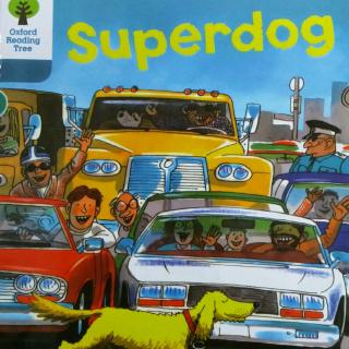 牛津树9级 9-3 Super dog