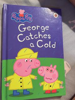 George catches a cold
