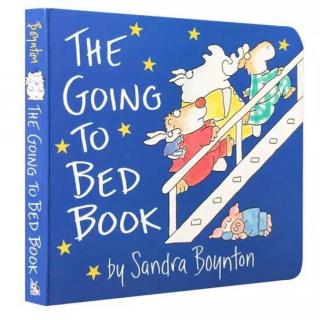 【爱丽丝读童书】The going to bed book 桑德拉博因顿经典英文绘本